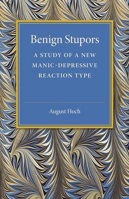 Benign Stupors