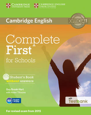 Complete First for Schools Student's Book without Answers with CD-ROM with Testbank
