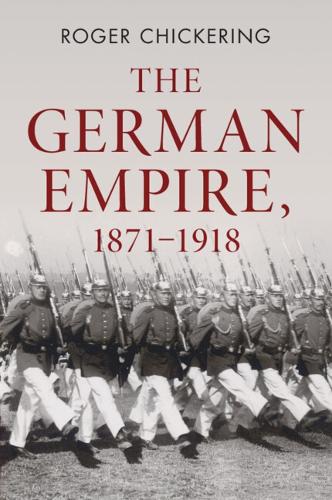 The German Empire, 1871–1918