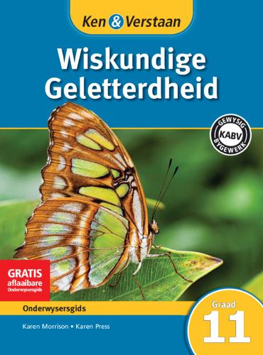 Ken & Verstaan Wiskundige Geletterdheid Onderwysersgids Graad 11