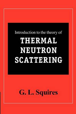 Introduction to the Theory of Thermal Neutron Scattering