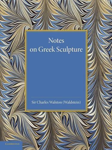 Notes on Greek Sculpture
