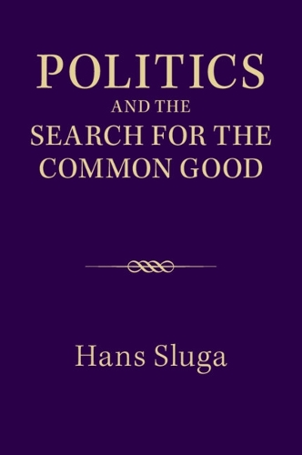 Politics and the Search for the Common Good