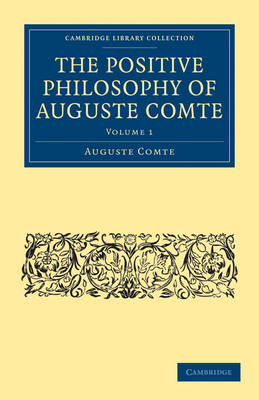 The Positive Philosophy of Auguste Comte 2 Volume Paperback Set