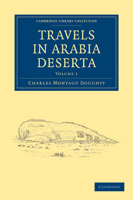 Travels in Arabia Deserta 2 Volume Set