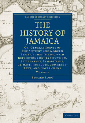 The History of Jamaica (Volume One)