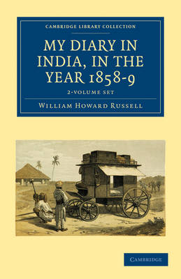 My Diary in India, in the Year 1858–9 2 Volume Set