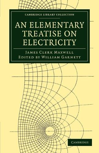An Elementary Treatise on Electricity
