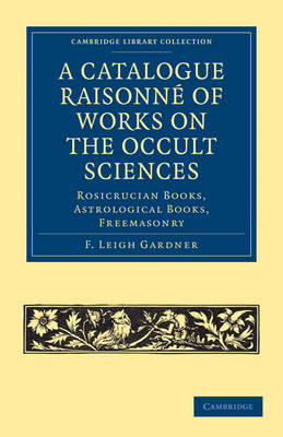 A Catalogue Raisonné of Works on the Occult Sciences