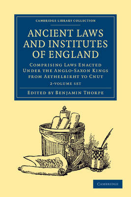 Ancient Laws and Institutes of England 2 Volume Set