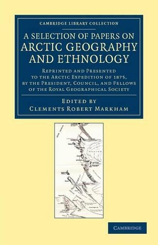 A Selection of Papers on Arctic Geography and Ethnology