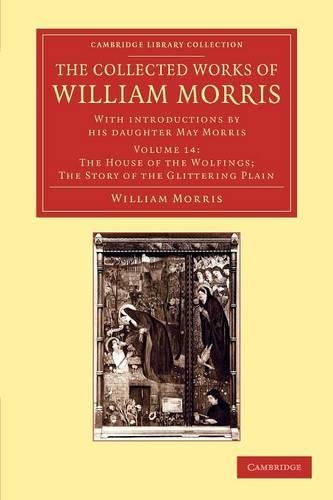 The Collected Works of William Morris