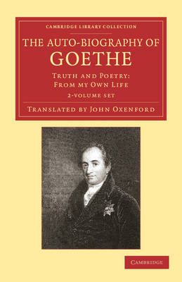 The Auto-Biography of Goethe 2 Volume Set