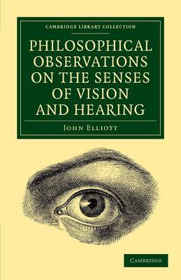 Philosophical Observations on the Senses of Vision and Hearing