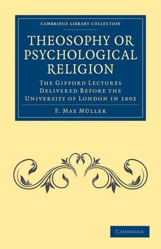 Theosophy or Psychological Religion