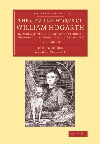 The Genuine Works of William Hogarth 3 Volume Set