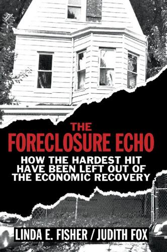 The Foreclosure Echo