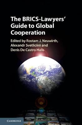The BRICS-Lawyers' Guide to Global Cooperation
