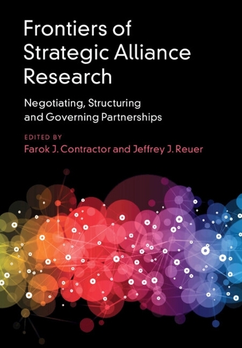Frontiers of Strategic Alliance Research