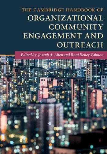 The Cambridge Handbook of Organizational Community Engagement and Outreach