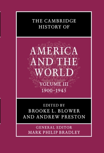 The Cambridge History of America and the World: Volume 3, 1900–1945