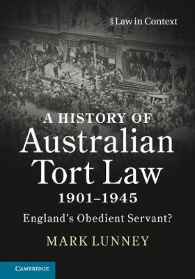 A History of Australian Tort Law 1901–1945