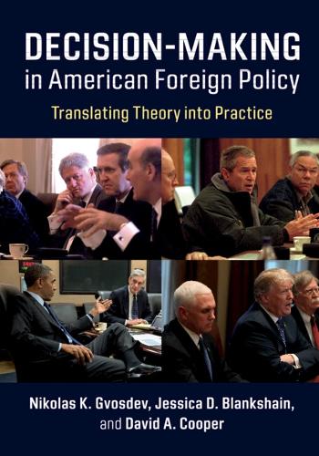 Decision-Making in American Foreign Policy