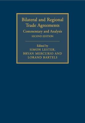 Bilateral and Regional Trade Agreements: Volume 1