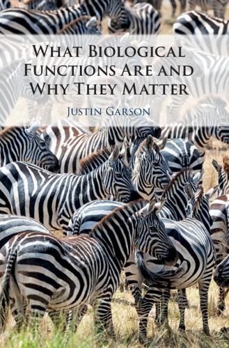 What Biological Functions Are and Why They Matter