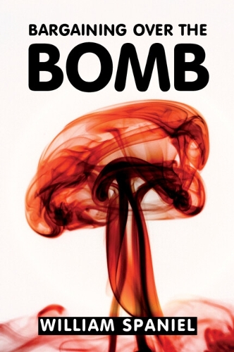Bargaining over the Bomb