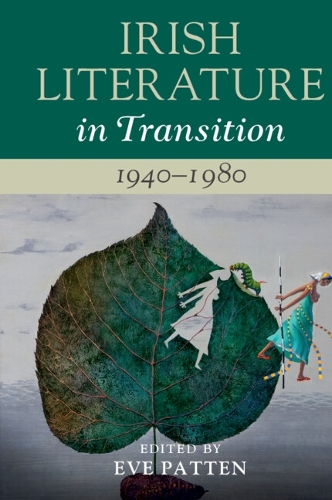 Irish Literature in Transition, 1940–1980: Volume 5