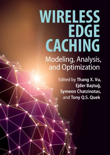 Wireless Edge Caching
