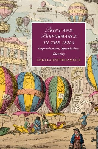Print and Performance in the 1820s