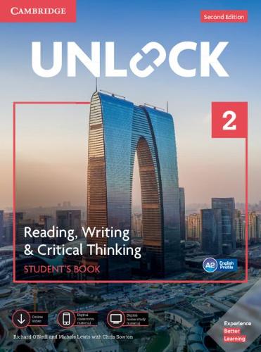 Unlock Level 2 Reading, Writing, & Critical Thinking Student’s Book, Mob App and Online Workbook w/ Downloadable Video