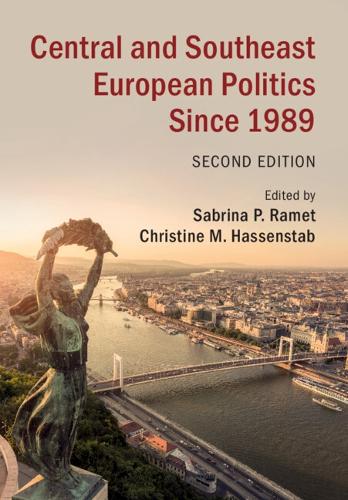 Central and Southeast European Politics since 1989