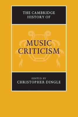 The Cambridge History of Music Criticism