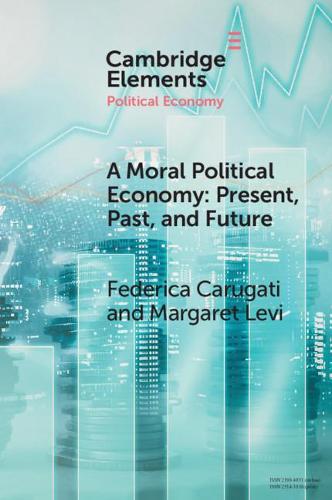 A Moral Political Economy