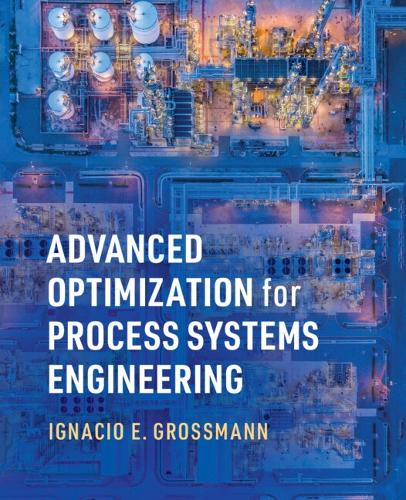 Advanced Optimization for Process Systems Engineering