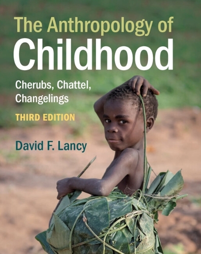 The Anthropology of Childhood