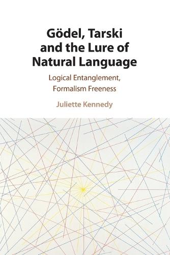 Gödel, Tarski and the Lure of Natural Language
