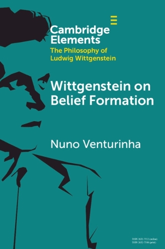 Wittgenstein on Belief Formation