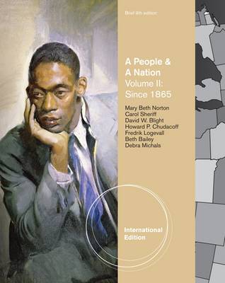 A People and a Nation: Since 1865 Volume II