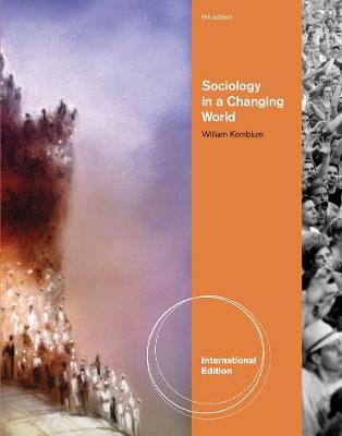 Sociology in a Changing World, International Edition