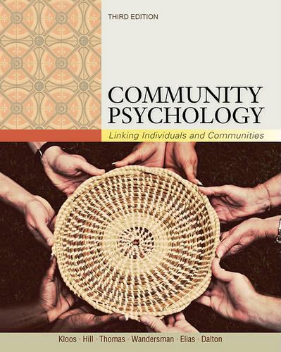 Community Psychology : Linking Individuals and Communities