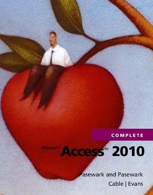 Microsoft (R) Access 2010 Complete