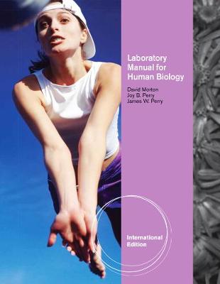 Laboratory Manual for Human Biology, International Edition