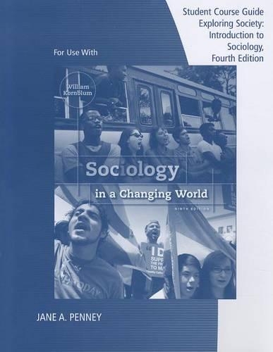 Student Telecourse Guide for Kornblum's Sociology in a Changing World,  9th