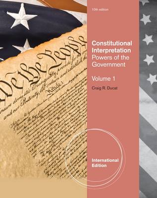 Constitutional Interpretation: v. 1