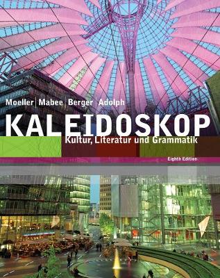 Student Activities Manual for Moeller/Adolph/Mabee/Berger's Kaleidoskop, 8th