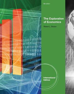 The Exploration of Economics, International Edition